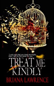 Treat Me Kindly